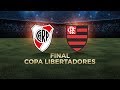 RIVER vs FLAMENGO- Final Copa Libertadores - [ Radio La Red ]