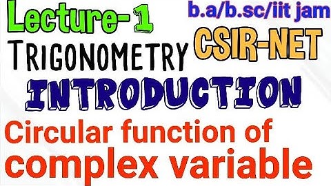 Circular function of a complex variable | Trigonometry B.A/B.Sc 1st Year Maths