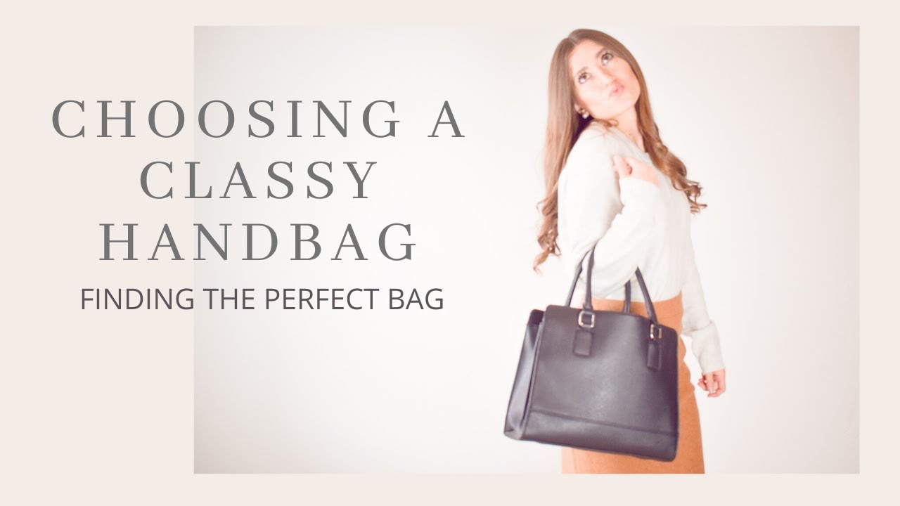 How To Find The Perfect Handbag for Your Lifestyle