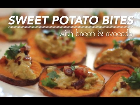 Sweet Potato Bites with Bacon & Avocado