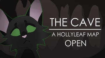 The Cave | A Hollyleaf MAP [OPEN 5/16]