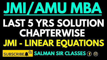LINEAR EQUATIONS - JAMIA MBA CHAPTERWISE SOLUTIONS| LAST 5 YEARS QUESTIONS SOLUTION | JAMIA MBA 2023