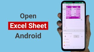 How to Open Microsoft Excel Sheet on Android