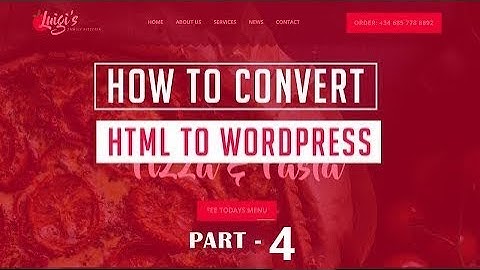 How to Convert HTML to WordPress || Make Dynamic Blog in WordPress || Make WordPress || Part - 4