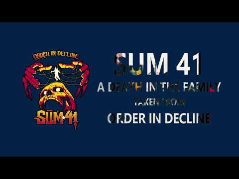 SUM 41 -  A DEATH IN THE FAMILY UNOFFICIAL LYRICS VIDEO