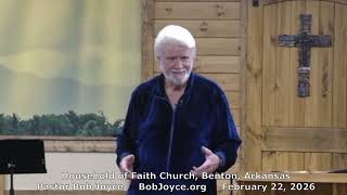 Pastor Bob Joyce "Waiting Upon Psalm 91" (February 22, 2026 sermon) Household of Faith, Benton, AR