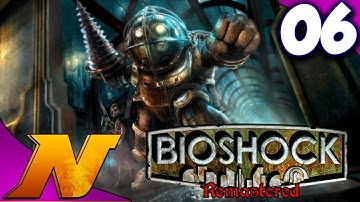 6 | "Lazarus Vector" | BioShock 1 (REMASTERED) | Playthrough | Walkthrough