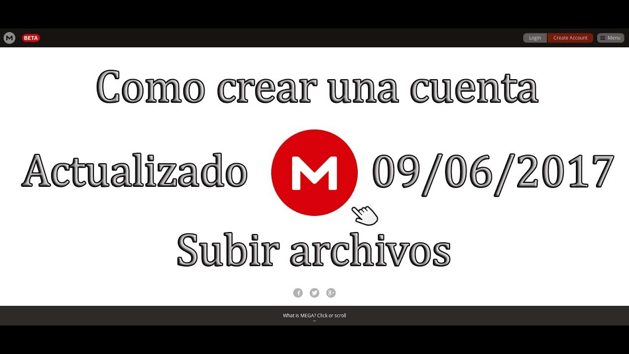 Mega || Como crear una cuenta y subir archivos [Actualizado 2017] - YouTube