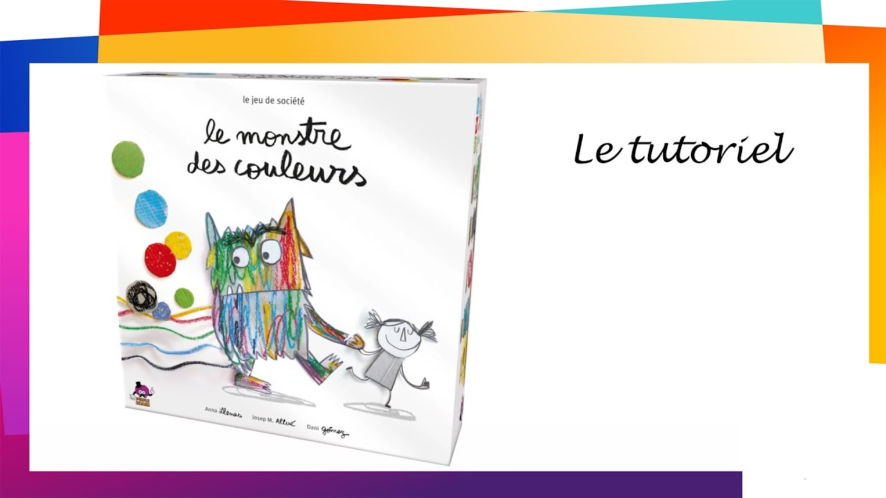 Monstre des couleurs - Le tutoriel 