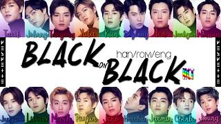 NCT (엔시티) 2018 - 'Black On Black' (Color Coded Lyrics Han/Rom/Eng)