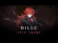 Diluc Theme (Dawn Winery EPIC VERSION) | Genshin Impact OST Cover