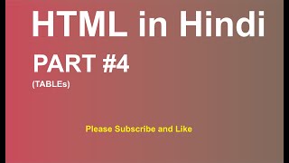 Part #4 | HTML | Tables | Attributes | Online Lecture | HTML In Hindi