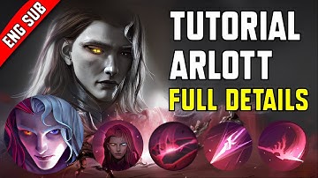 ARLOTT TUTORIAL FULL DETAILS TIPS AND TRICKS USE SKILL & COMBO - Mobile Legends