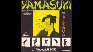 Video thumbnail of "Yamasuki - Aieaoa [HD]"