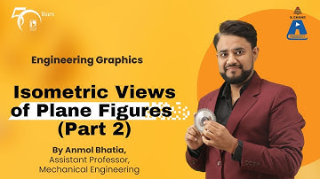 Isometric Views of Plane Figures (Part 2) | Engineering Graphics | S Chand Academy