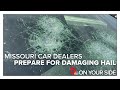 Car dealers prepare for another possible round of damaging hail