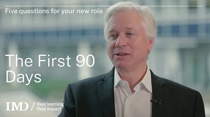 IMD's The First 90 Days®: Five questions for your new role - Michael Watkins
