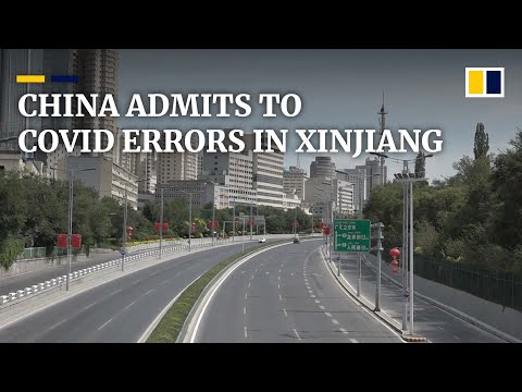 Xinjiang restricts outbound travel as officials admit to Covid-19 mistakes