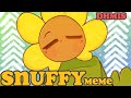 Snuffy meme   dont hug me im scared teacher animation