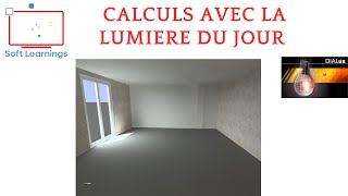 DIALUX : COMMENT REALISER LES CALCULS AVEC L’ECLAIRAGE NATUREL screenshot 1
