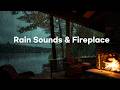 Rain Sounds &Fireplace 🔥 Cozy Cabin by the Lake | Deep Sleep (12 Hours)