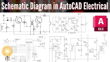 Schematic Circuit Design in AutoCAD Electrical
