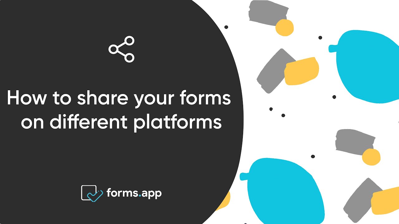 How to share your forms on different platforms