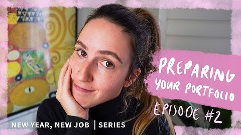 New Year, New Job | Episode 2: Preparing your design portfolio