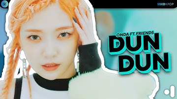 What if "DUN DUN" by EVERGLOW Had "Onda Ft. Friends" Format? | Line Distribution (Color Coded)