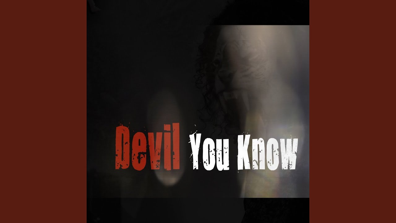 Watch The Devil You Know on YouTube Watch The Devil You Know on YouTube