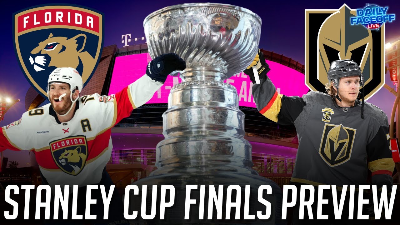 Stanley Cup Finals Preview Florida Panthers vs Vegas Golden Knights Daily Faceoff Live