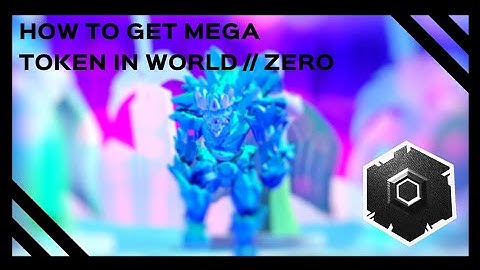 HOW TO GET THE MEGA TOKEN IN WORLD//ZERO [MEGA TOKEN #7]