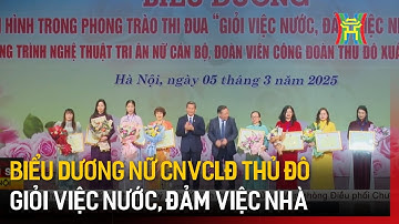 LĐLĐ thành phố biểu dương điển hình phong trào thi đua “Giỏi việc nước, đảm việc nhà” năm 2024