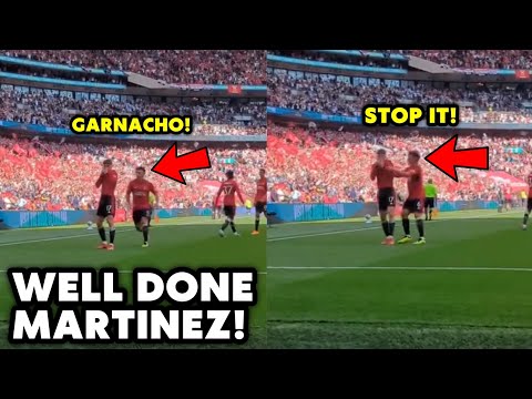 WELL DONE! Footages that fans missed! What Martinez did after Garnacho's goal!