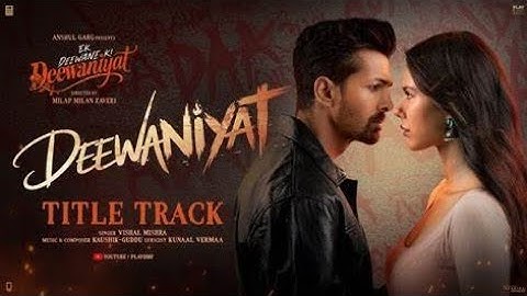 Deewaniyat Song Full HD Quality Video| trending songs lyrical video