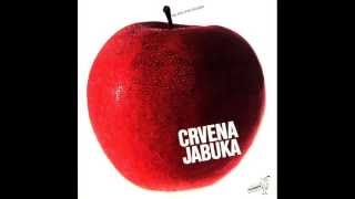 HAJDE, HAJDE DE, OPUSTI SE - CRVENA JABUKA (1987)