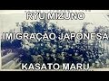 RYU MIZUNO - IMIGRAÇÃO JAPONESA - BUDISMO PRIMORDIAL