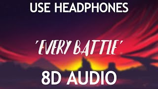 Hallman - Every Battle (8D Audio)