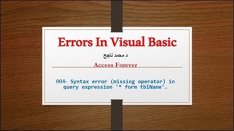 004-| Solved | Syntax error (missing operator) in query (Arabic)