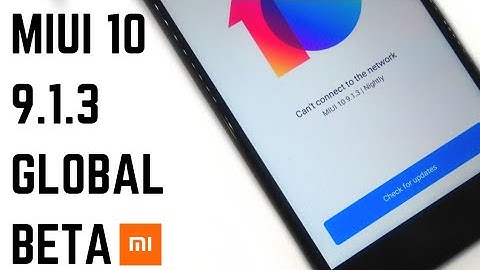 Miui 10 9.1.3 Global Beta Rom Update | Redmi Note 4/Redmi 4