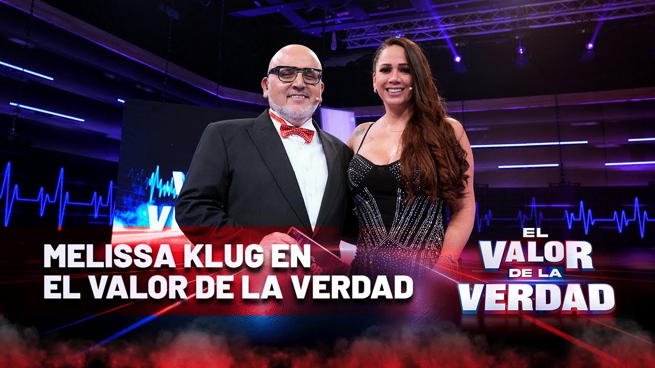 🔴 EL VALOR DE LA VERDAD DE MELISSA KLUG 🔥