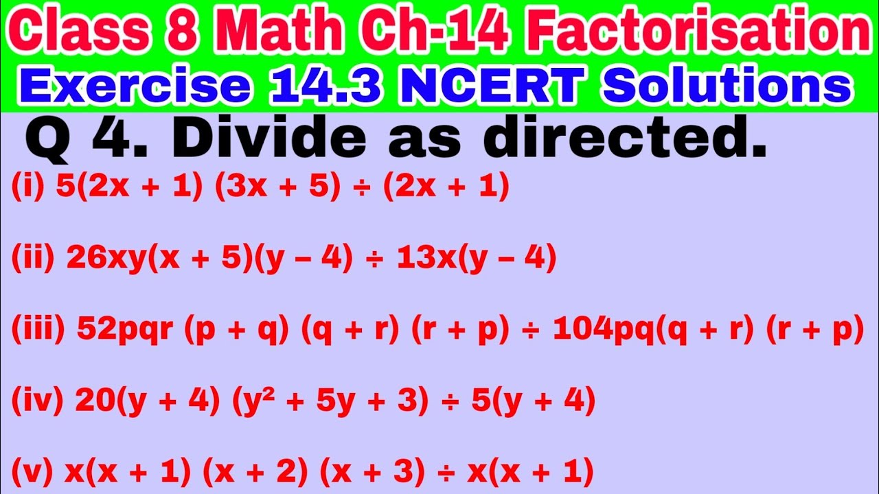 Class 8 Ex 14 3 Q 4 Factorisation Chapter 14 Exercise 14 3 Math Ncert Solutions Cbse Youtube