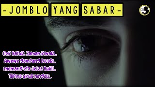 Kesabaran Seorang Jomblo - Syairan Sunda Santri Salafi