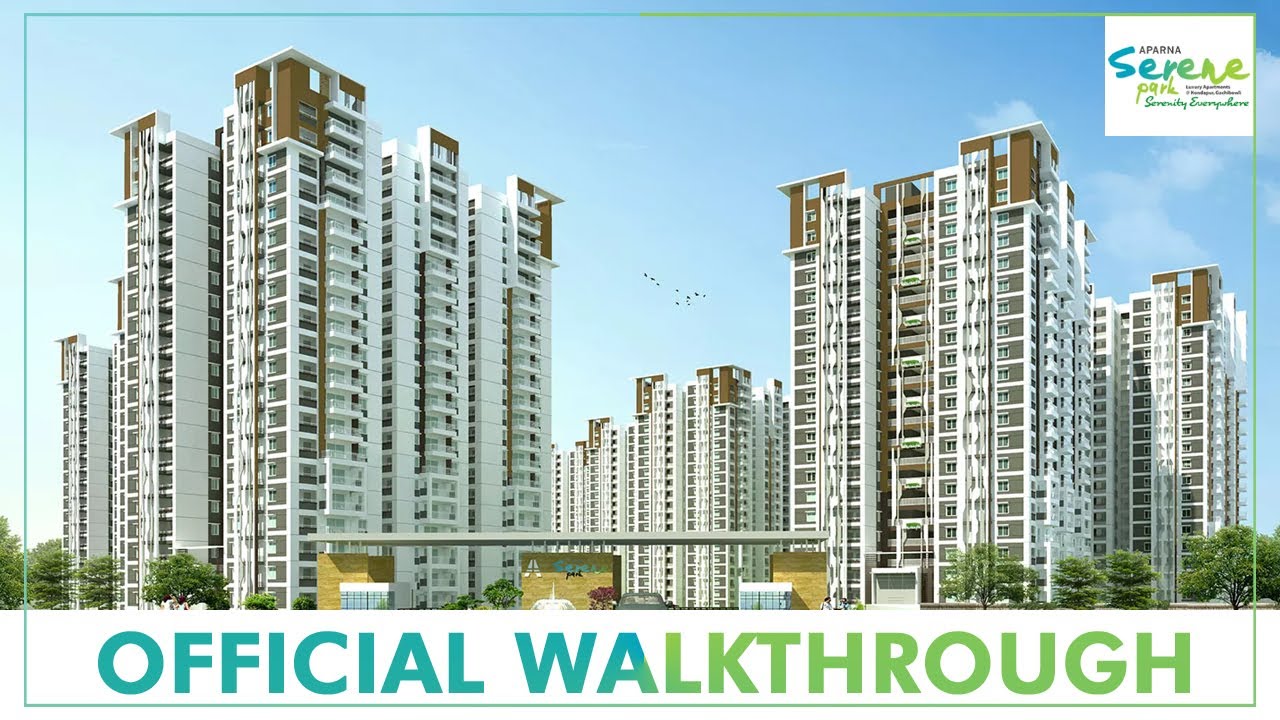 Aparna Serene Park Kondapur, Hyderabad Official Walkthrough ᴴᴰ