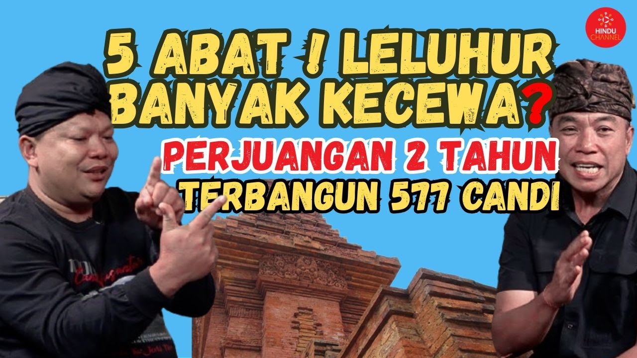 LELUHUR BANYAK KECEWA ⁉️INI 2 TAHUN PERJUANGAN PROGRAM  1000 CANDI