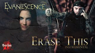 EVANESCENCE - ERASE THIS | GUITAR COVER | ANDY LIMA (INSTRUMENTAL)