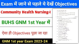 बिहार GNM 1st Year 2023-24 के Exam में BUHS ऐसा ही Objectives पूछ रहा | Community health Nursing-I 