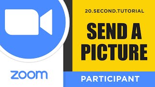 Send a picture to everyone in Zoom – Participant Zoom Tutorial #9