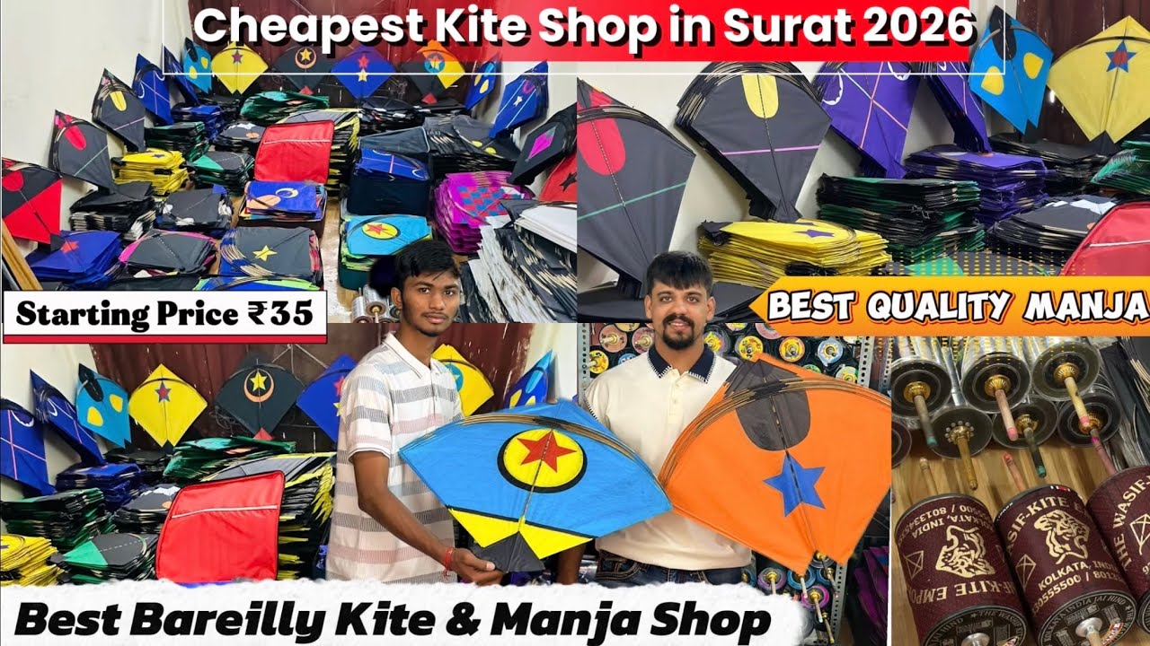 Cheapest Kite Shop in Surat 2026 | Best Bareilly Kite Shop Surat | Wholesale kite Shop in Surat 2026