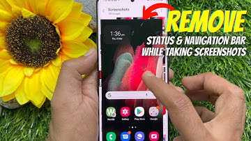How to Hide Status & Navigation Bar on Samsung While Taking Screenshots